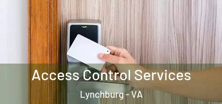  Access Control Services Lynchburg - VA