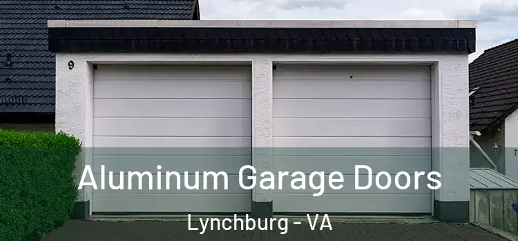  Aluminum Garage Doors Lynchburg - VA