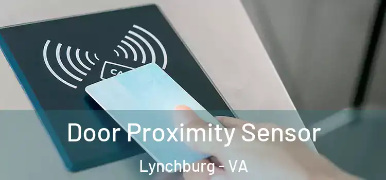  Door Proximity Sensor Lynchburg - VA