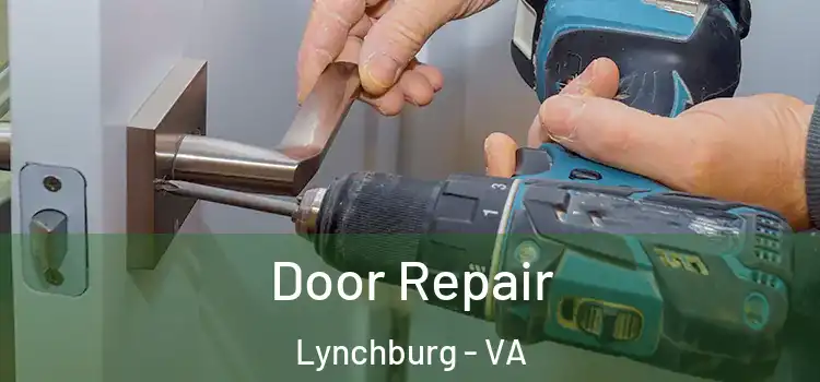  Door Repair Lynchburg - VA