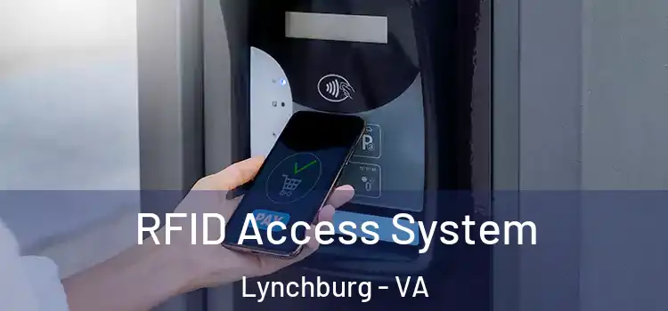 RFID Access System Lynchburg - VA