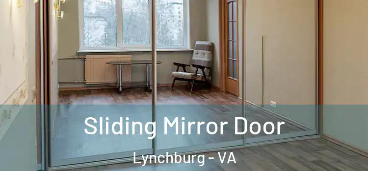  Sliding Mirror Door Lynchburg - VA