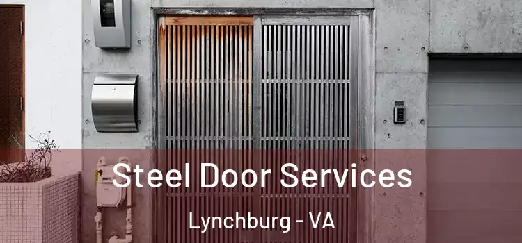  Steel Door Services Lynchburg - VA