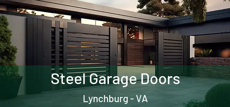  Steel Garage Doors Lynchburg - VA